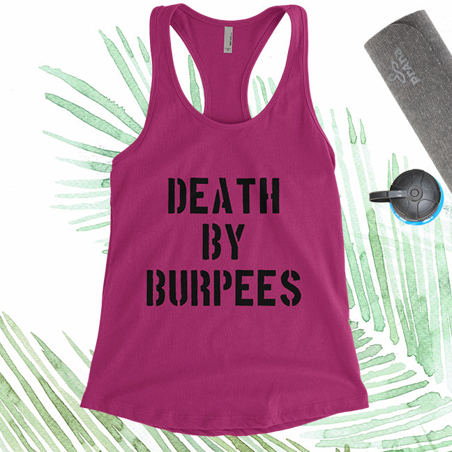 Death By Burpees - Black Letters - Fitness Workout Tank - Motivation