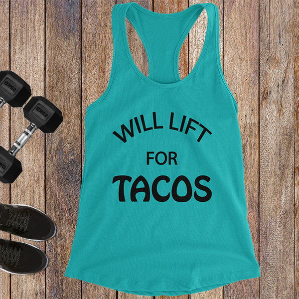 Will Lift For Tacos - Black Letters - Fitness Workout Tank - Motivation