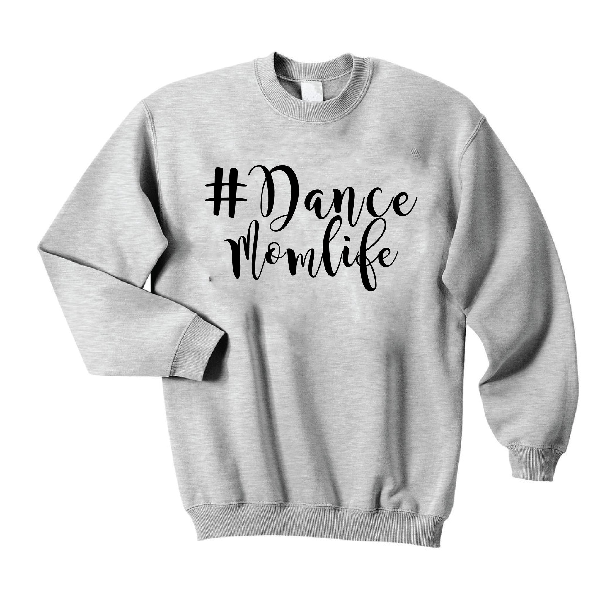 Dance Mom Crewneck Sweatshirt