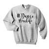 Dance Mom Crewneck Sweatshirt