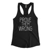 PROVE THEM WRONG TANK