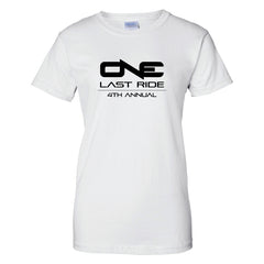 One Last Ride - Gildan - Ultra Cotton Women's T-Shirt - 2000L - White